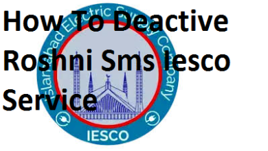 How To Deactive Roshni Sms Iesco Service