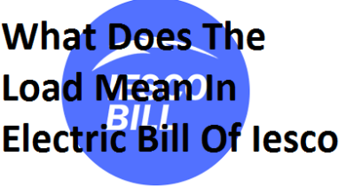 What Does The Load Mean In Electric Bill Of Iesco